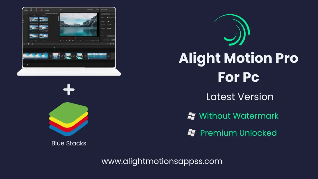 Alight motion mod apk for PC